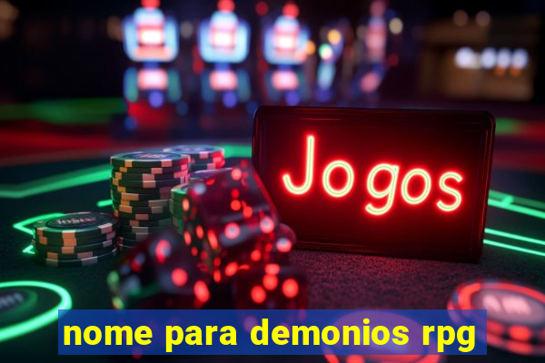 nome para demonios rpg